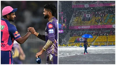 RR vs KKR: टॉस होने के बाद भी नहीं हो पाया मैच, बारिश ने फिर बिगाड़ा केकेआर के खेल, बिना एक भी गेंद फेंके रद्द हुआ मुकाबला - RR vs KKR LIVE IPL 2024 Rain forces washout in Guwahati Rajasthan in eliminator vs RCB